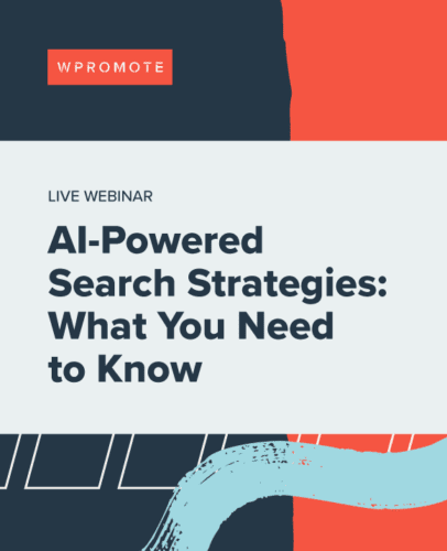 Promotional graphic for a live webinar titled "AI-Powered Search Strategies: What You Need to Know," hosted by Wpromote.